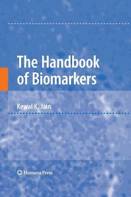 The Handbook of Biomarkers by Kewal K. Jain