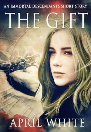 The Gift by April White