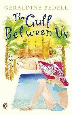 The Gulf Between Us by Geraldine Bedell