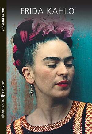 Frida Kahlo by Diana Crupenschi, Christina Burrus