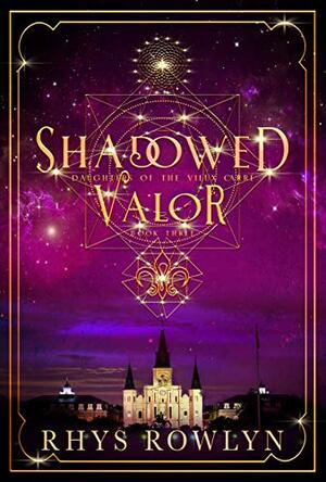 Shadowed Valor by Rhys Rowlyn, Angie Wade