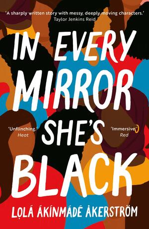 In Every Mirror She's Black by Lọlá Ákínmádé Åkerström