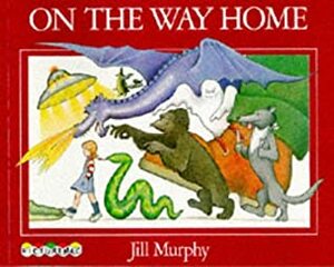 On the Way Home by Jill Murphy