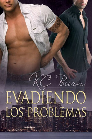 Evadiendo los Problemas by K.C. Burn