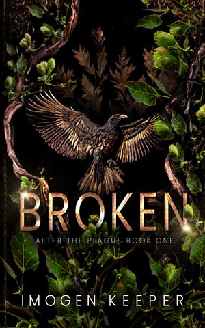 Broken by Imogen Keeper