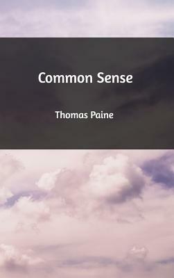 Common Sense by Thomas Paine