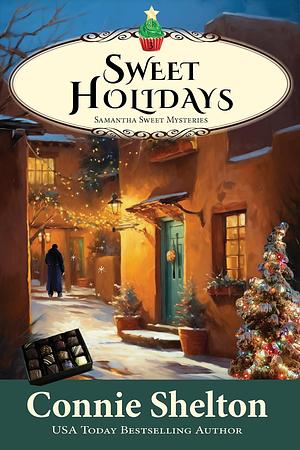 Sweet Holidays by Connie Shelton