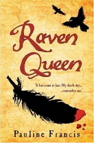 Raven Queen by Pauline Francis