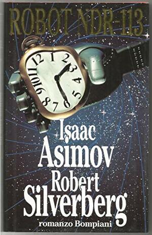 Robot NDR-113 by Isaac Asimov, Robert Silverberg
