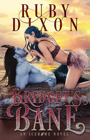 Bridget's Bane by Ruby Dixon