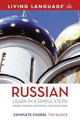 Complete Russian: The Basics (Coursebook) by Living Language