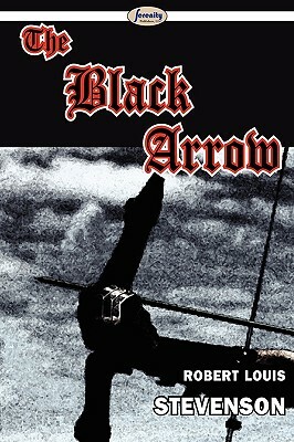 The Black Arrow by Robert Louis Stevenson