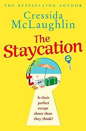 The Staycation by Cressida McLaughlin