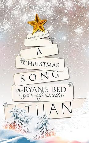 A Christmas Song: A Ryan's Bed + Spin-Off Novella by Tijan