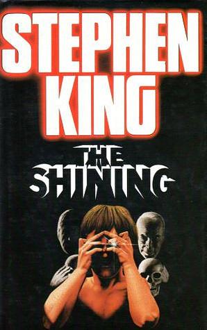 The shining by Stephen King