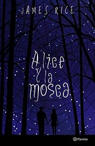 Alice y la mosca by James Rice