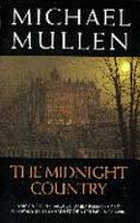 The Midnight Country by Michael Mullen