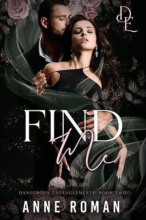 Find Me by Anne Roman