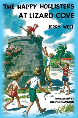 The Happy Hollisters at Lizard Cove by Jerry West