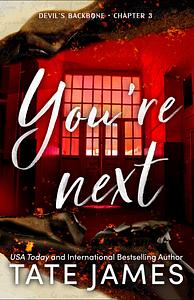 You're Next by Tate James
