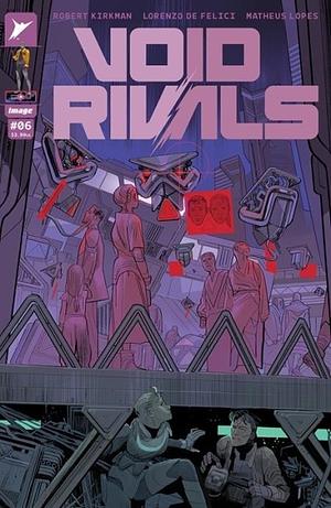 Void Rivals #6 by Lorenzo Di Felici, Mateus Lopes, Robert Kirkman