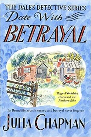 Date with Betrayal by Julia Chapman