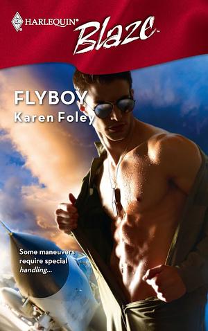 Flyboy by Karen Foley