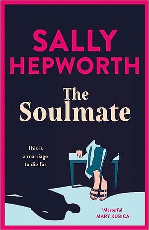 The Soulmate by Sally Hepworth