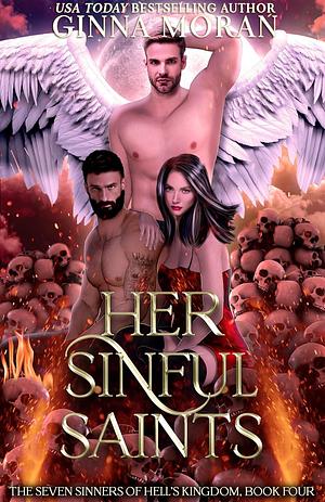 Her Sinful Saints by Ginna Moran