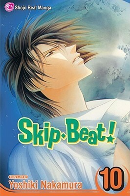 Skip Beat!, Vol. 10 by Yoshiki Nakamura