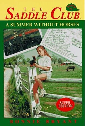 A Summer Without Horses by Bonnie Bryant