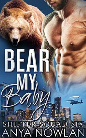 Bear My Baby by Anya Nowlan