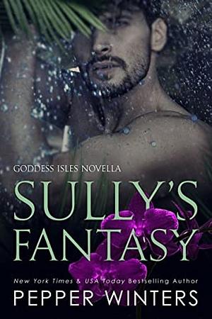 Sully's Fantasy by Pepper Winters