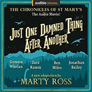 Just One Damned Thing After Another: An Audible Original Drama by Jodi Taylor