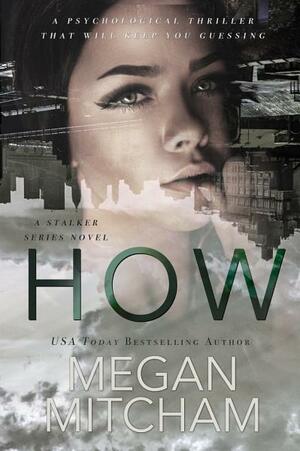 How by Megan Mitcham