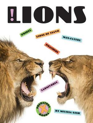 Lions by Melissa Gish