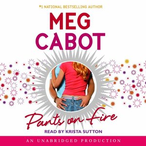 Pants on Fire by Meg Cabot