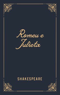 Romeu e Julieta by William Shakespeare