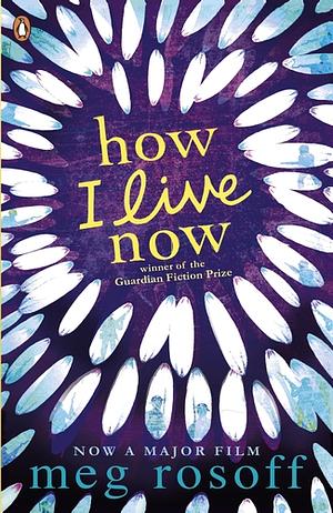 How I Live Now by Meg Rosoff