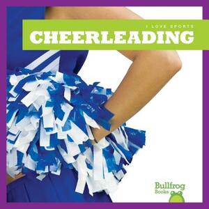 Cheerleading by Kaitlyn Duling