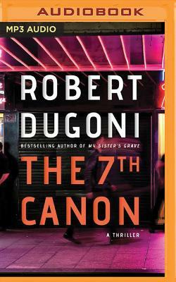 The 7th Canon by Robert Dugoni