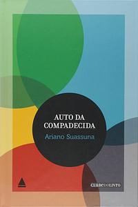 O Auto da Compadecida by Ariano Suassuna