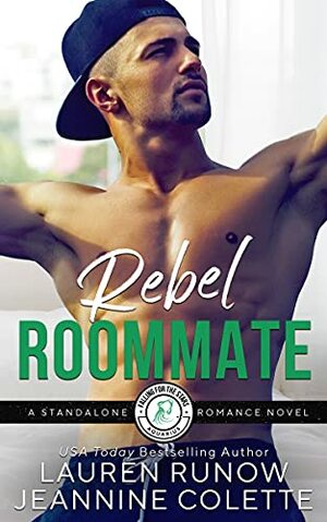 Rebel Roommate: Falling for an Aquarius by Jeannine Colette, Lauren Runow