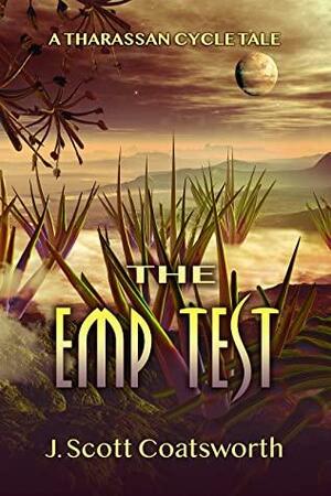 The Emp Test by J. Scott Coatsworth