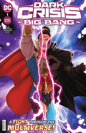 Dark Crisis on Infinite Earths: Big Bang (2022) #1 by Mark Waid