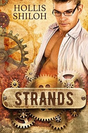 STRANDS by Hollis Shiloh