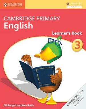 Cambridge Primary English Learner's Book Stage 3 by Gill Budgell, Kate Ruttle