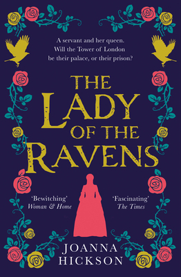 The Lady of the Ravens by Joanna Hickson