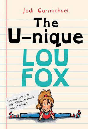 The Unique Lou Fox by Jodi Carmichael, Jodi Carmichael