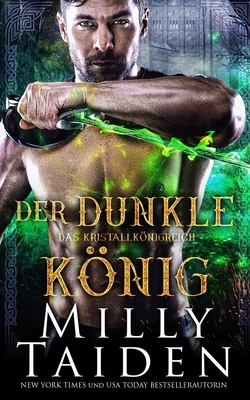 Der Dunkle König by Milly Taiden